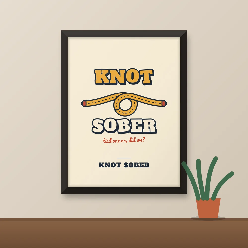Knot Sober design shown on the Matte Poster