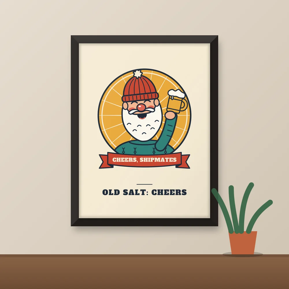 Old Salt: Cheers printed on the Matte Poster