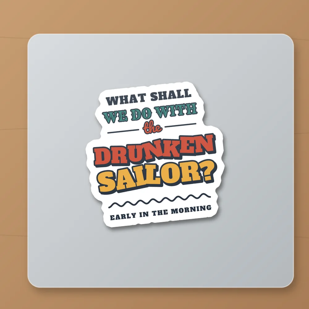 What Shall We Do? design shown on the Kiss-Cut Sticker