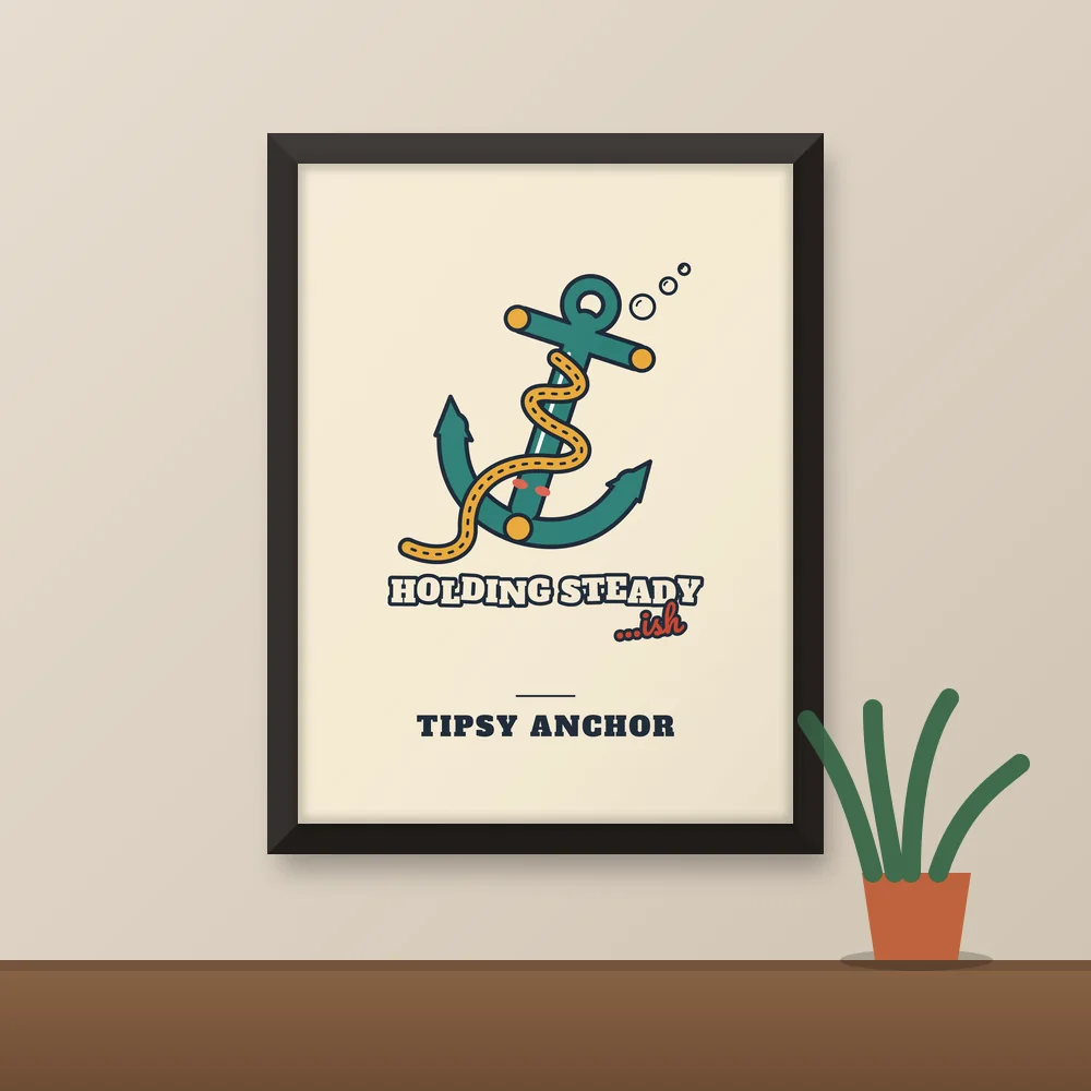 Tipsy Anchor printed on the Matte Poster